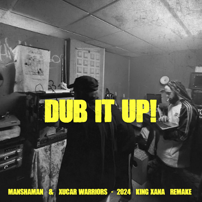 DJ YANPIN / 舐達麻 漢 D.O. Dub it Up | King Xana Music