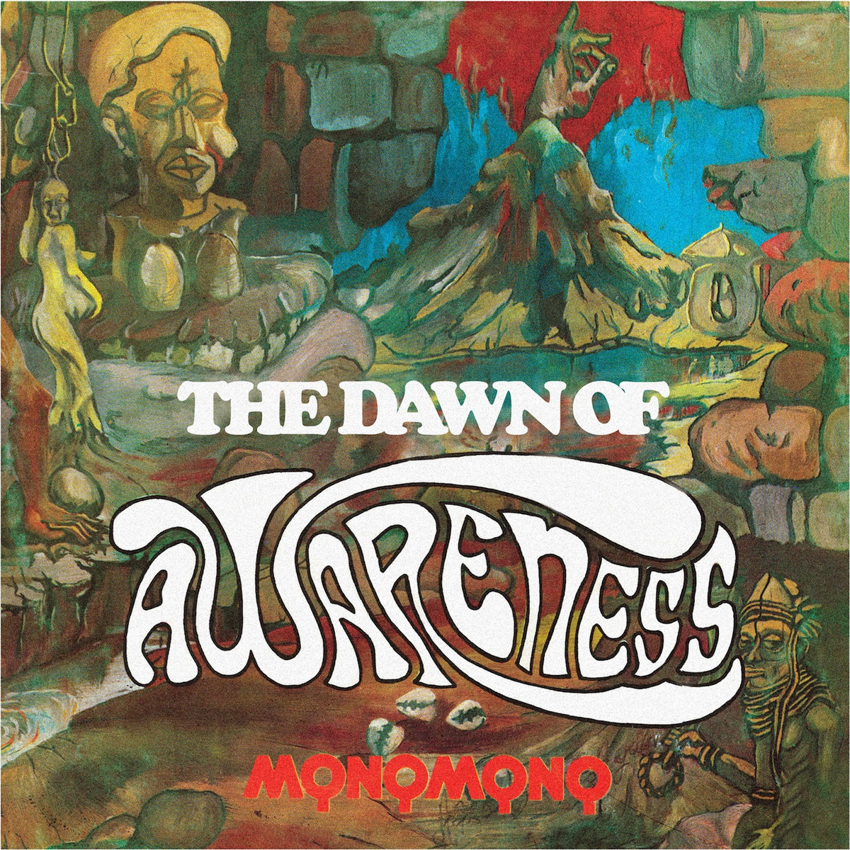 Monomono The Dawn Of Awareness Monomono The Dawn Of Awareness