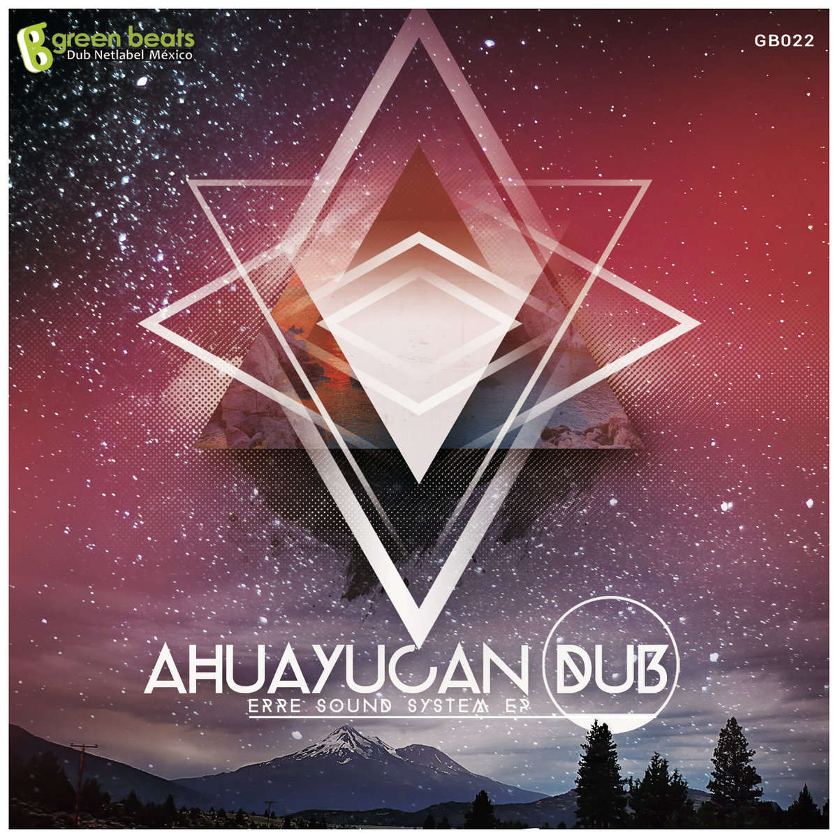 Ahuayucan Dub | Erre Sound System | GREEN BEATS DUB NETLABEL