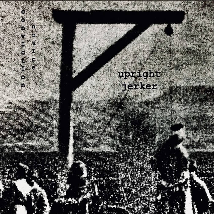 Upright Jerker Conviction Notice Stalk Market