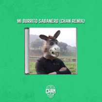 Mi Burrito Sabanero (Chan Remix) cover art