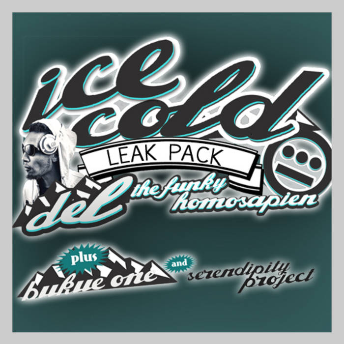 The Ice Cold - Leak Pack | Del The Funky Homosapien, Tion Bukue