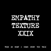 EMPATHY TEXTURE XXIX [TF01024] cover art