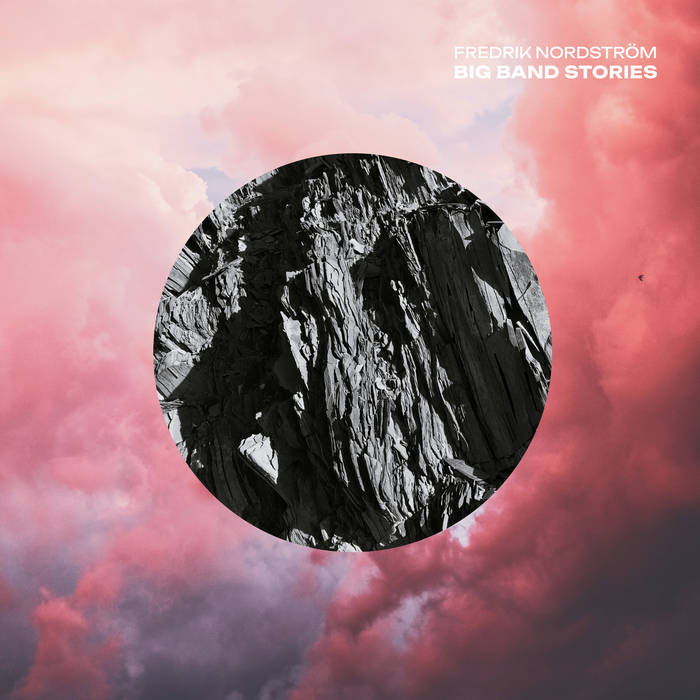 Big Band Stories
by Fredrik Nordström