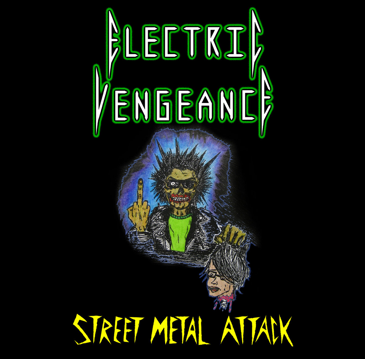 Street Metal Attack | Electric Vengeance | Death Lab Records