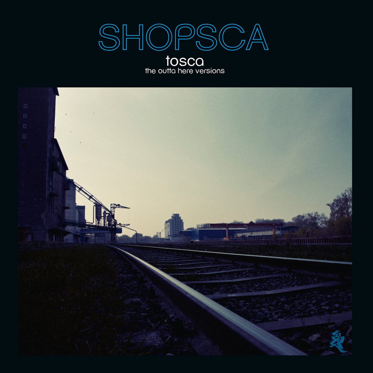 Shopsca (The Outta Here Versions) | Tosca
