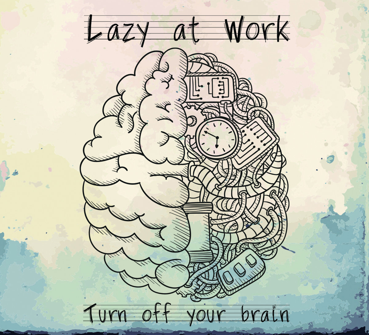 Turn off your brain Lazy at Work