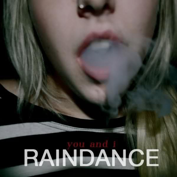 You and I EP | Raindance