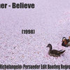 Cher - Believe (E. «Michelangelo» Persueder Edit Bootleg Regroove)