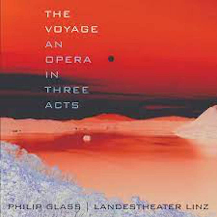 the voyage philip glass