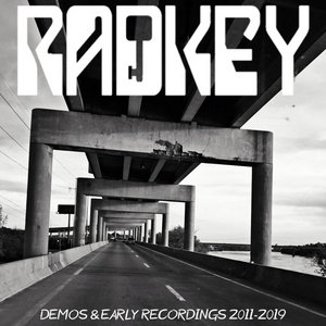 Radkey — Demos & Early Recordings 2011-2019