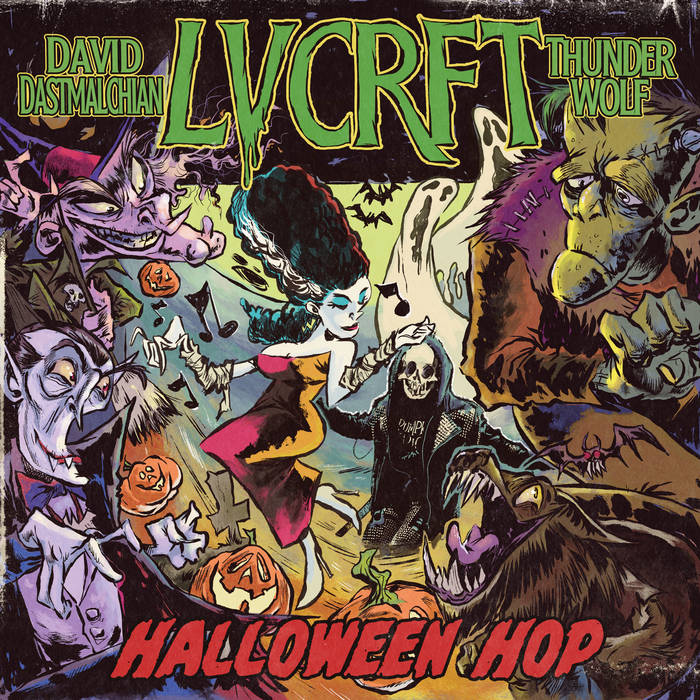 Halloween Hop | LVCRFT, David Dastmalchian, Thunderwolf | LVCRFT