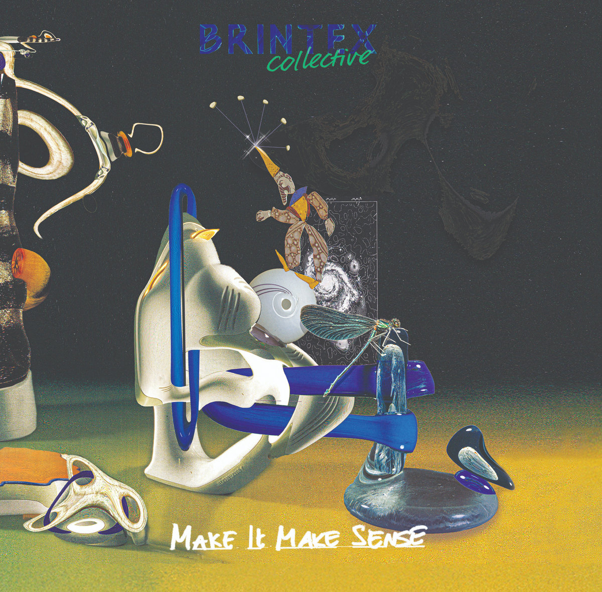 Make It Make Sense by Brintex Collective