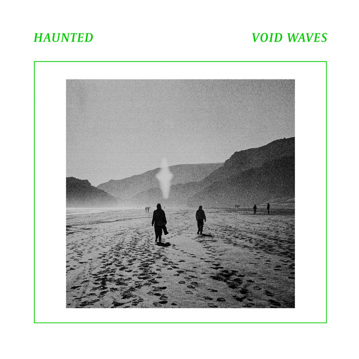 Haunted | Void Waves