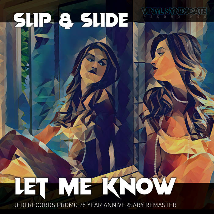 let me know サイン LET ME KNOW (Original) | SLIP & SLIDE | Vinyl Syndicate