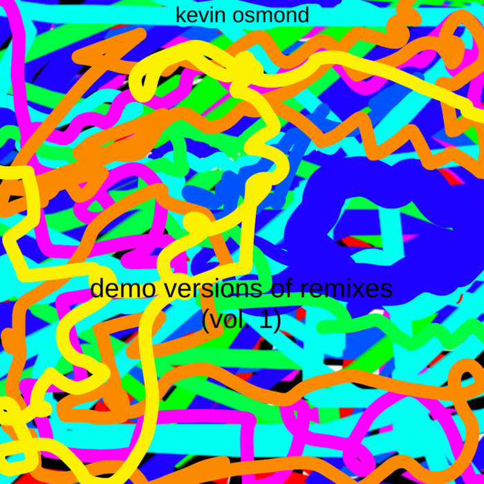 demo versions of remixes 1) katie osmond