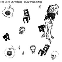 The Lach Chronicles Season 2 Episode 1: Sally's Gone Blue cover art