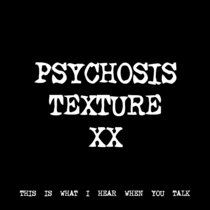 PSYCHOSIS TEXTURE XX [TF00753] cover art