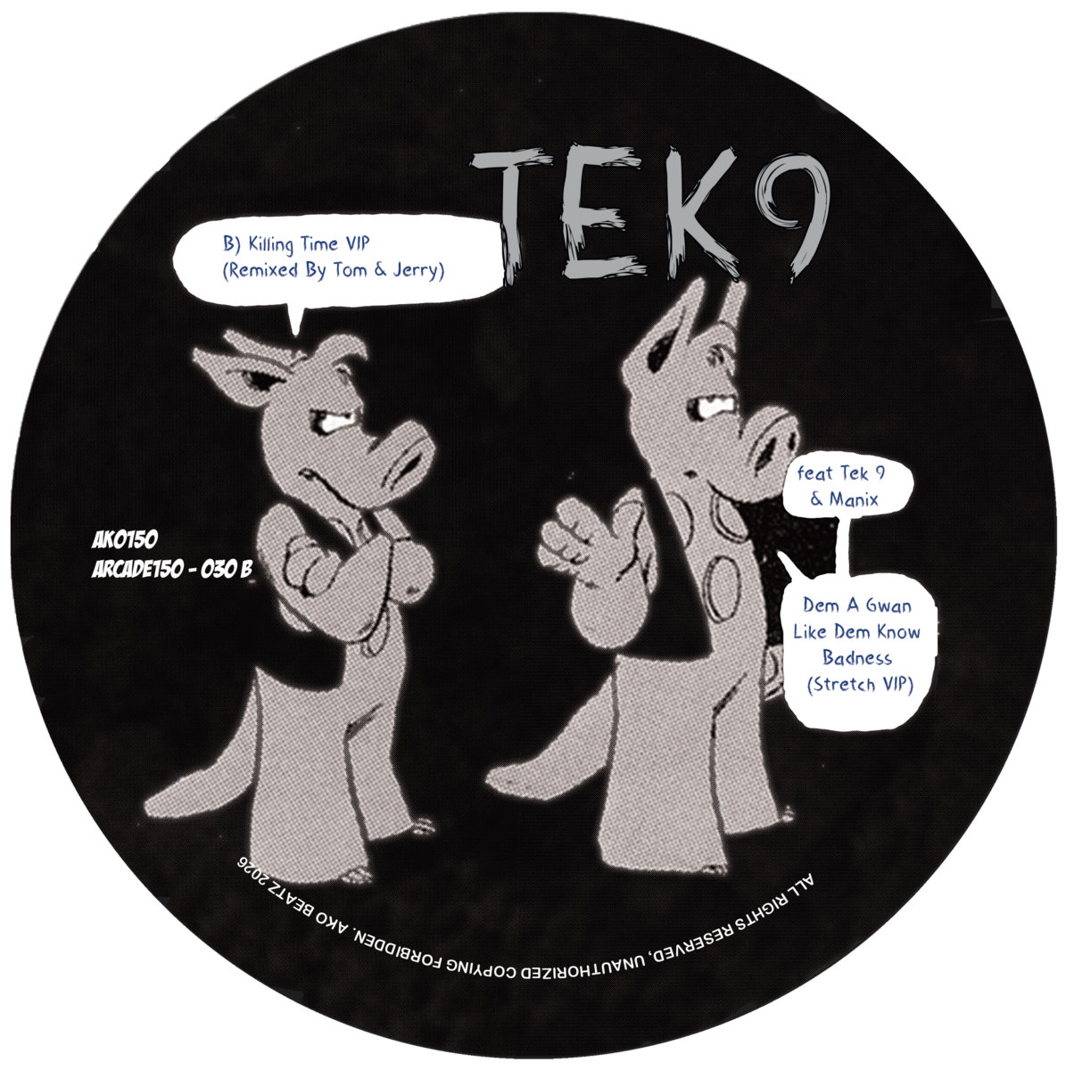 AKO150 ARCADE 030 - TEK 9 - DEM MASH UP (STRETCH VIP) / KILLING