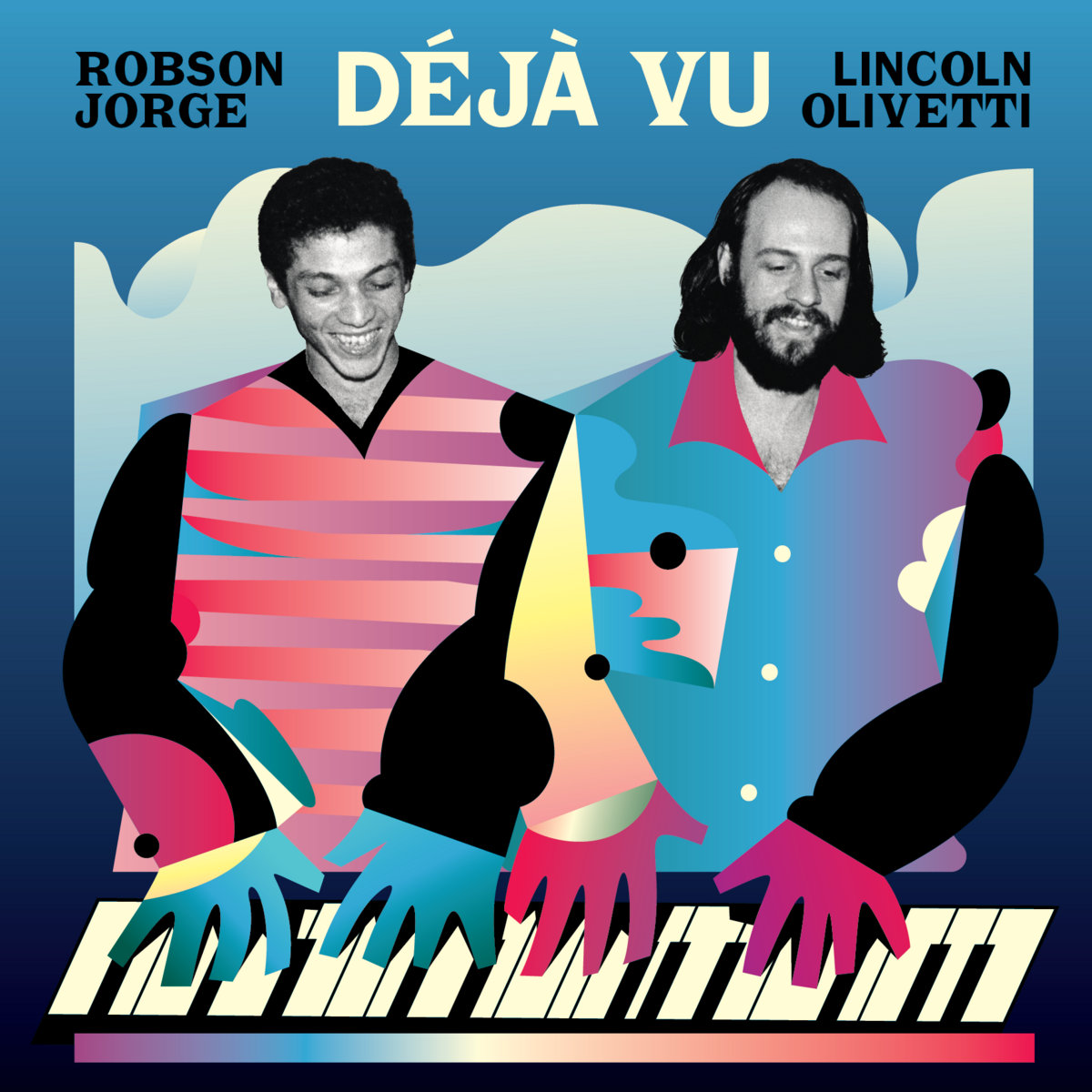Deja Vu | Robson Jorge & Lincoln Olivetti | Selva Discos