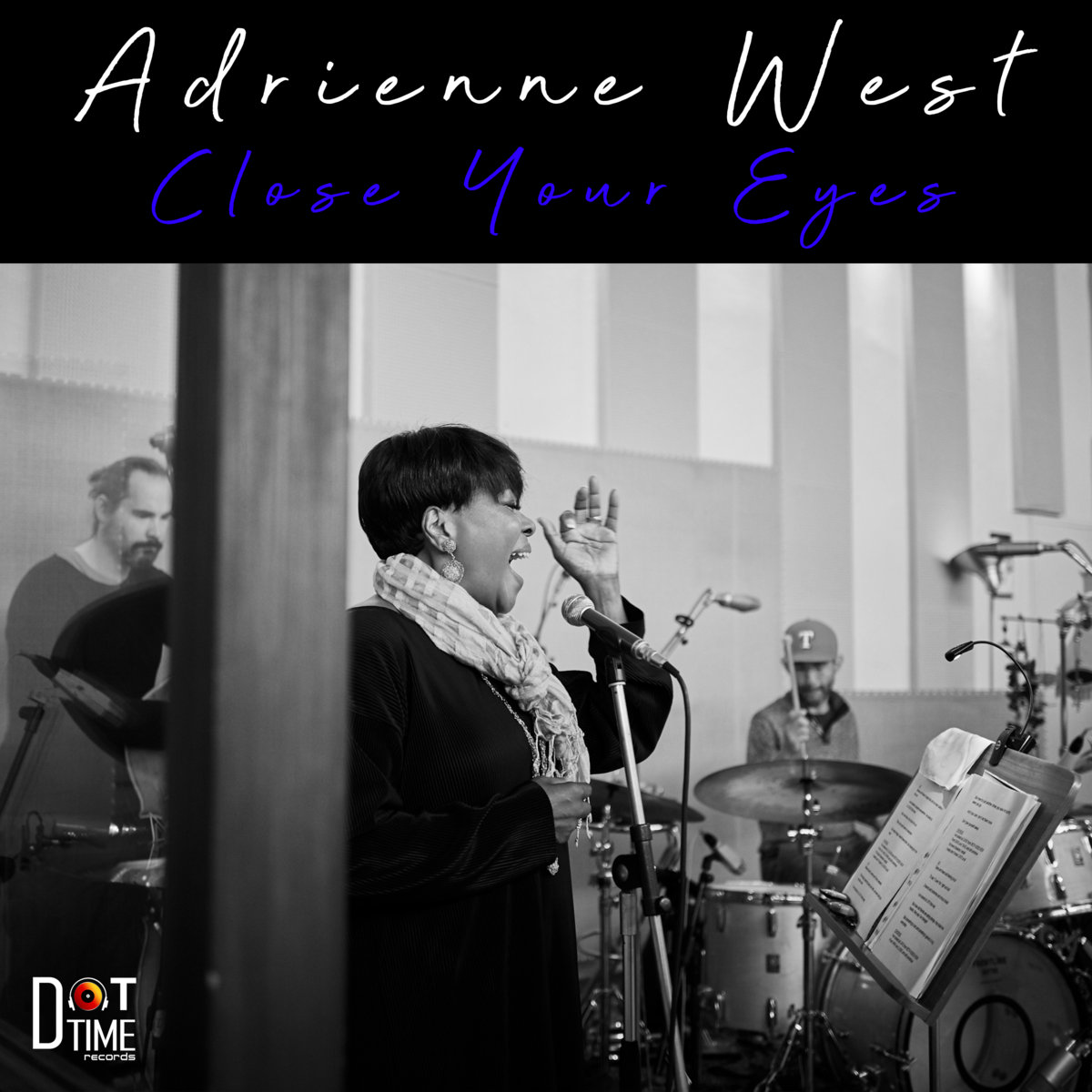 Close Your Eyes Adrienne West Dot Time Records