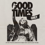 CRISPIES - GOOD TIMES ONLY