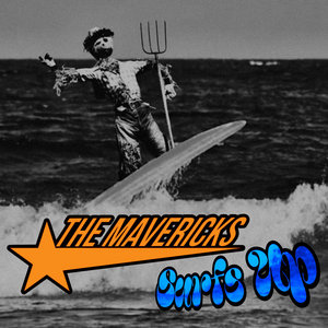 The Mavericks — Surfs Up