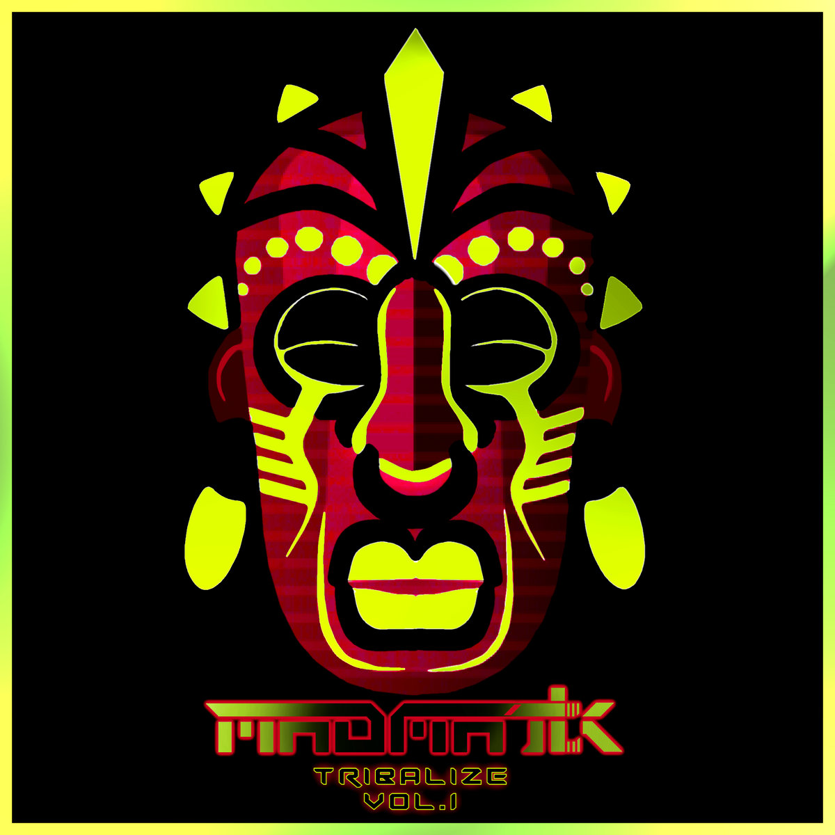 TRIBALIZE VOL.1 [12 tracks album] | MadMatiK