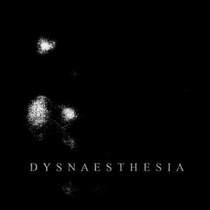D Y S A N A E S T H E S I A (Demo) cover