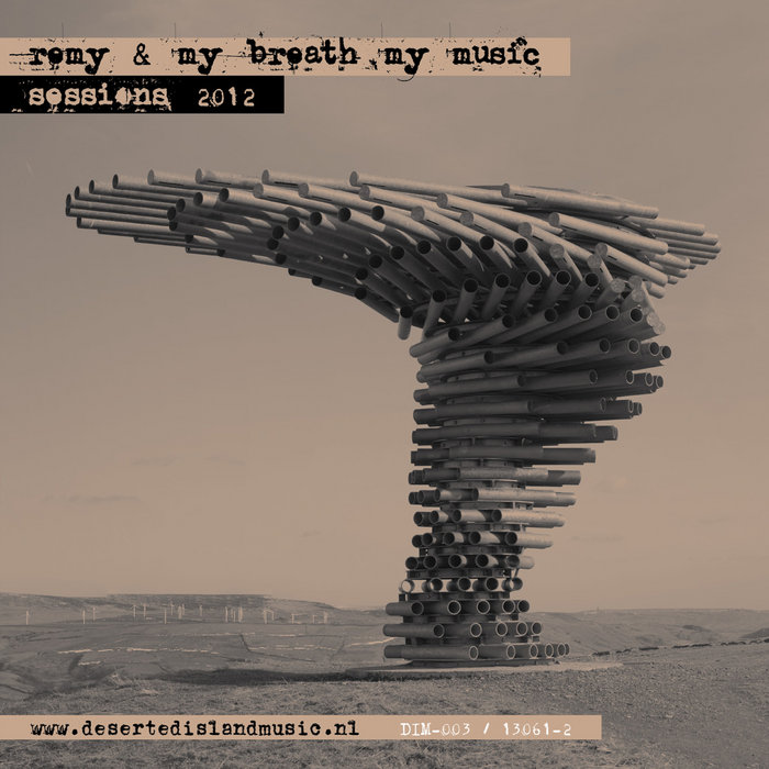 Sessions 2012 | Remy Stroomer & My Breath My Music - Bandcamp
