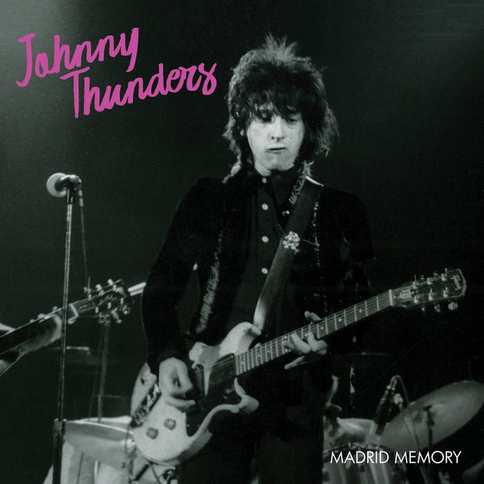 JOHNNY THUNDERS & THE HEARTBREAKERS (ジョニー・サンダース