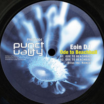 Eoin DJ — Ode To Beachball (Incl. Bliss Inc. Remix)