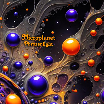 Micro Planet Project Microplanet | Phrozenlight