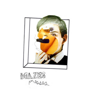 Mazes Messes' (with My Imagination) cover