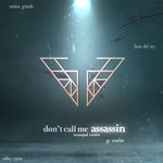 GC MASHIE - don't call me assassin