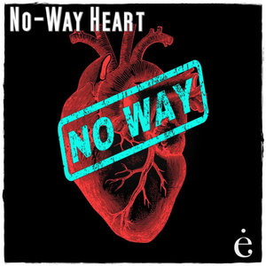 No-Way Heart (Original Mix) cover