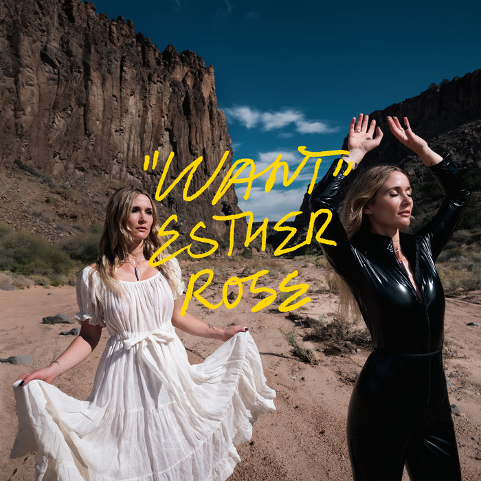 Esther Rose - Want (Deluxe)