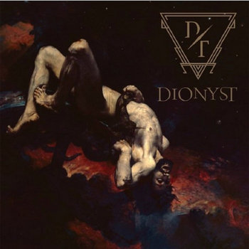 Dionyst | Dekadent | Dusktone
