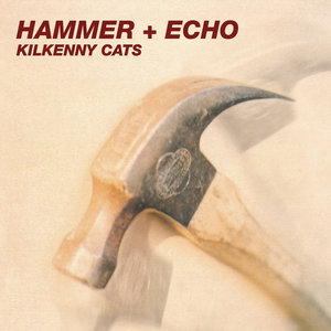 Hammer + Echo [2025 Remastered & Expanded Edition] cover
