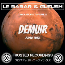 Troubled World (Demuir's Playboi Remix) cover art