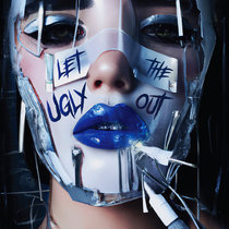 Let The Ugly Out cover art