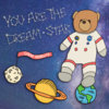 You Are the Dream Star Cover Art