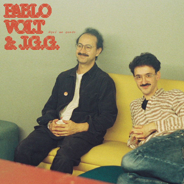 Pochette de Aquí me quedo par Pablo Volt y J.G.G.