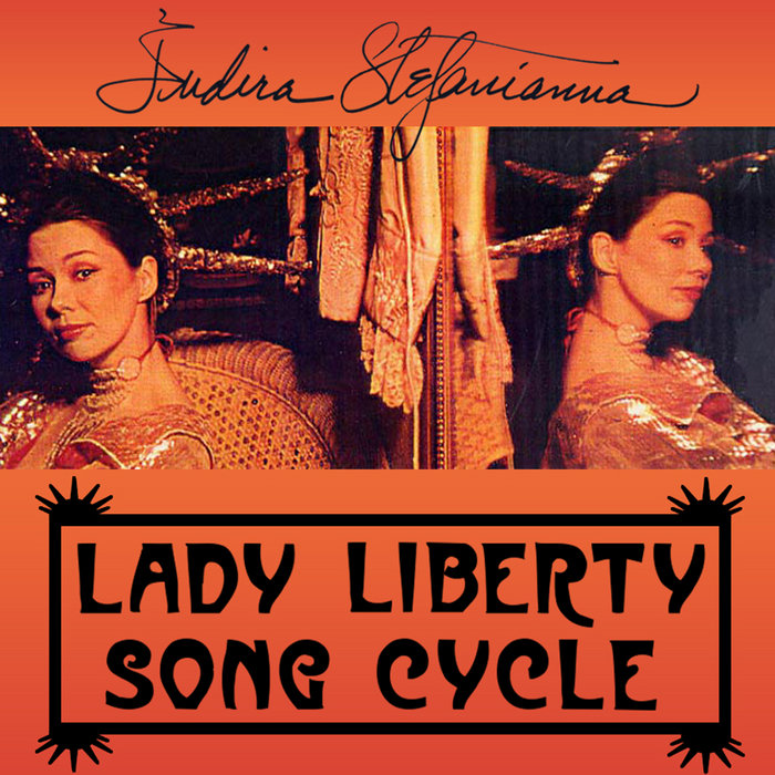 Lady Liberty Song Cycle Indira Stefanianna