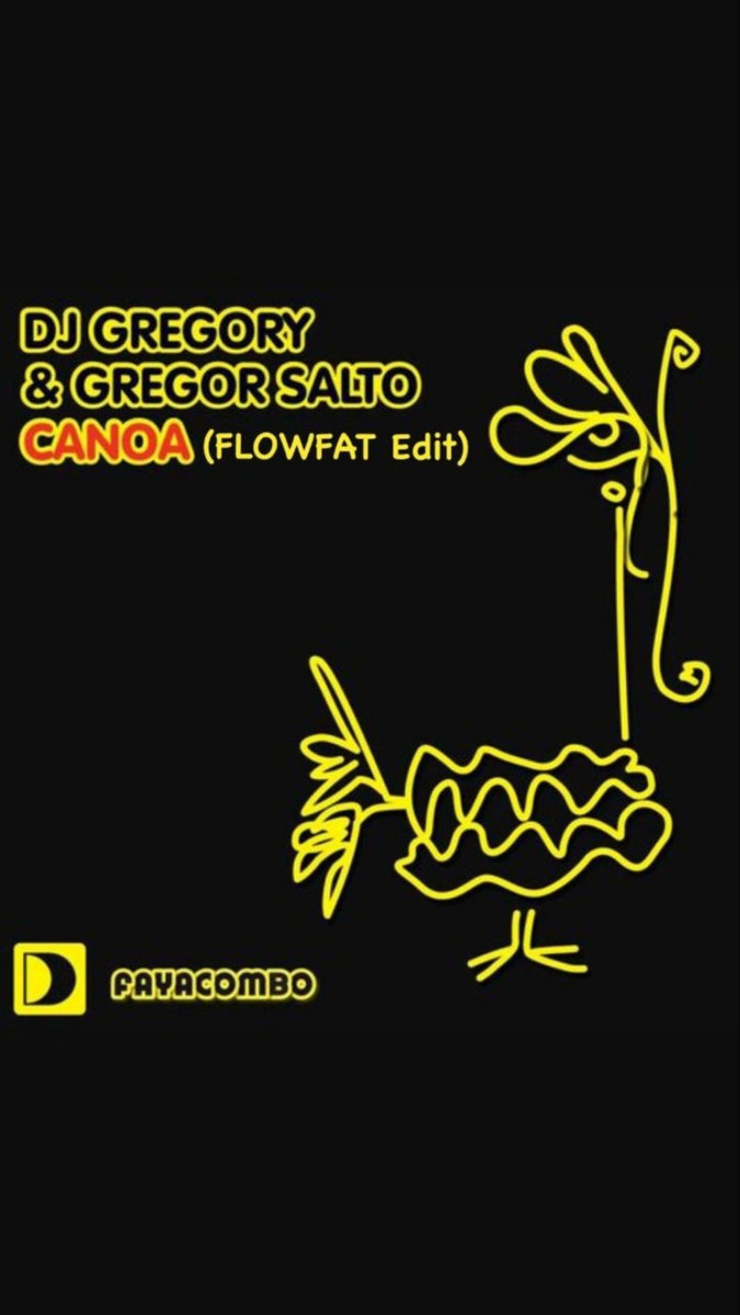 Canoa (FLOWFAT Edit)