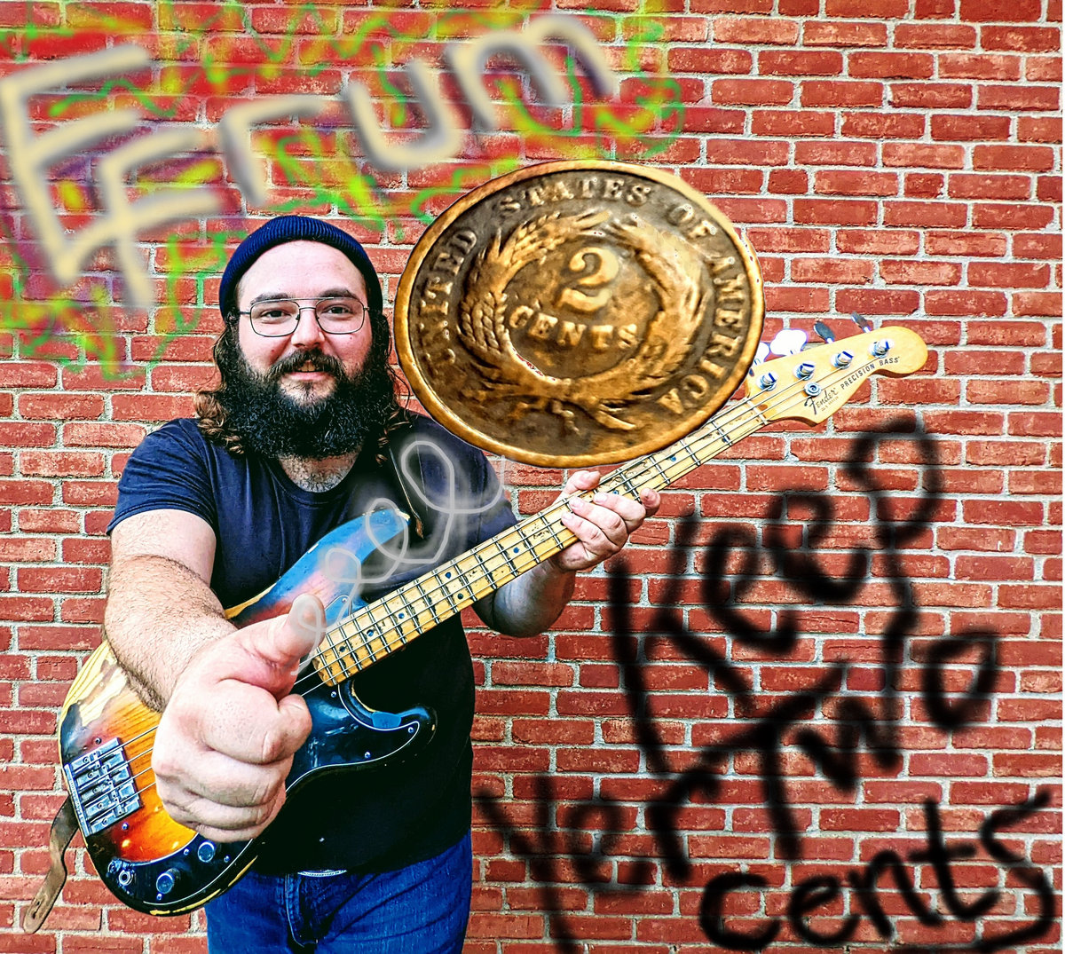 Keep Yer Two Cents | Efrum