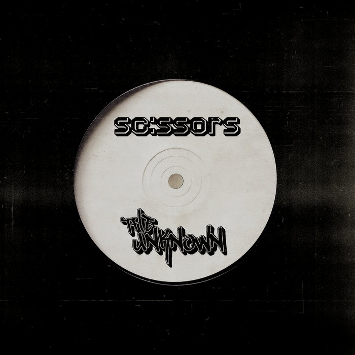 Sc Ssors Presents The Unknown Ep Sc Ssors