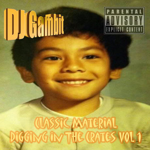 Classic Material, Digging In The Crates Vol 1 cover