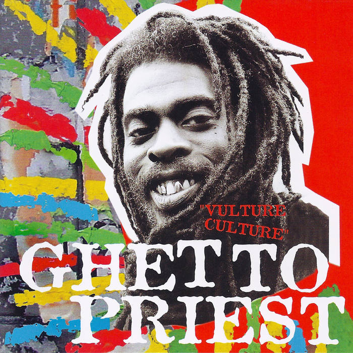 Vulture Culture | Ghetto Priest