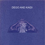 Dego & Kaidi EP